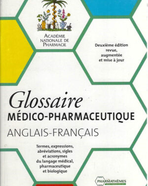 Glossaire Médico-pharmaceutique Anglais- Français