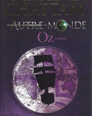Autre Monde, tome 5 : Oz
