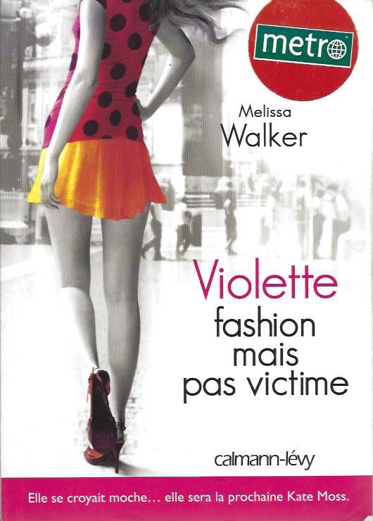Violette, tome 2 : Fashion mais pas victime