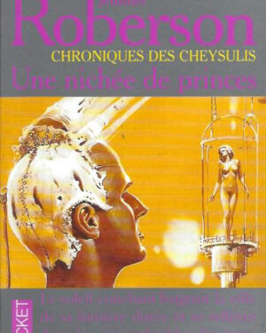 Chroniques de Cheysulis, tome 5 : Une nichée de princes