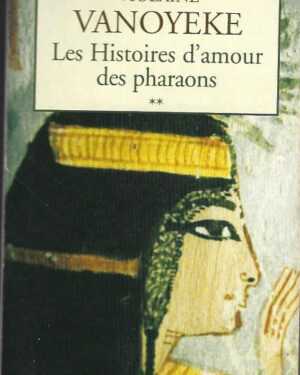 Les histoires d'amour des pharaons 2