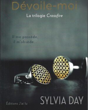 Crossfire, tome 1 : Dévoile-moi