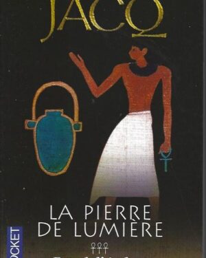 La Pierre de Lumière, tome 3 : Paneb L'Ardent