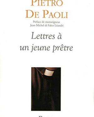 Lettres à un jeune prêtre