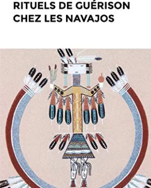 Rituels de guérison chez les Navajos