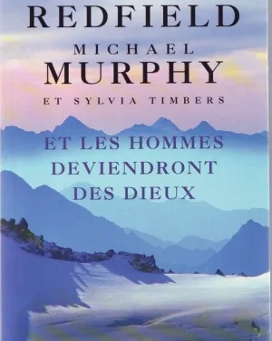 Et les hommes deviendront des dieux