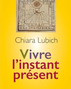 Vivre l'instant présent