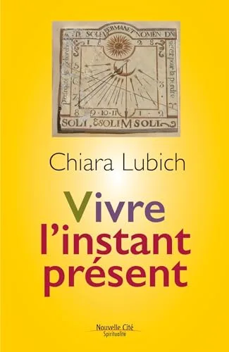 Vivre l'instant présent