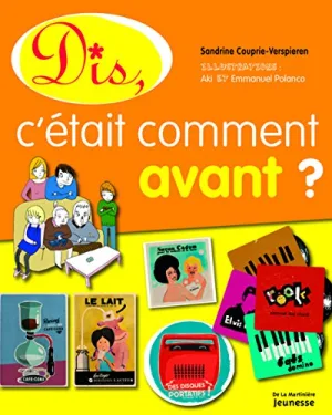 Dis, c'était comment avant ?