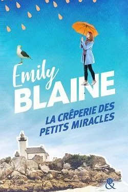 La crêperie des petits miracles suivi de L'amour est très gourmand